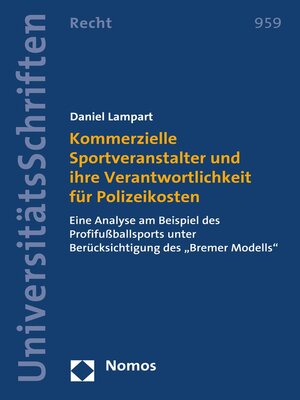 cover image of Kommerzielle Sportveranstalter und ihre Verantwortlichkeit für Polizeikosten